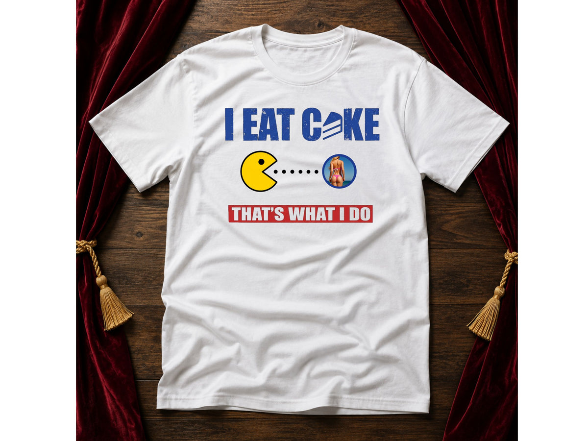I Eat Cake T-Shirt