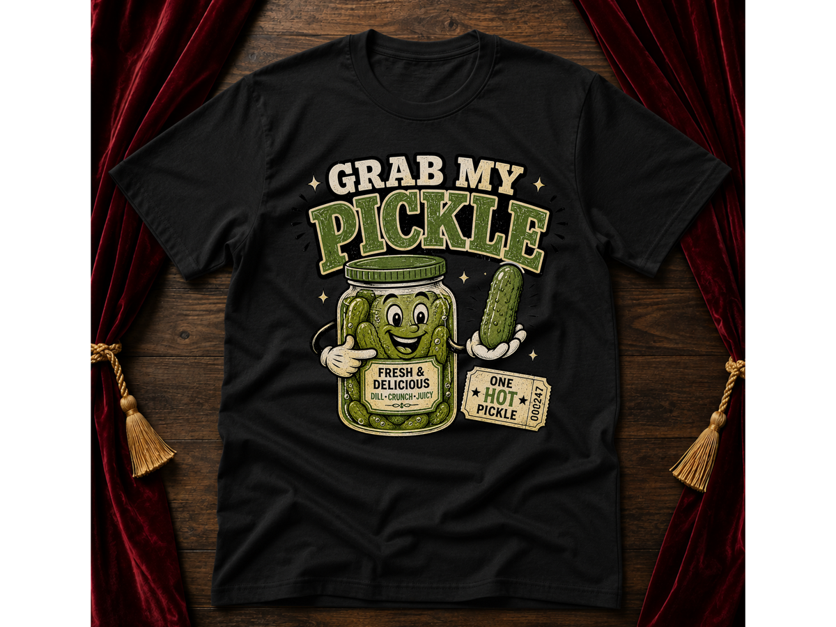 Grab My Pickle T-Shirt