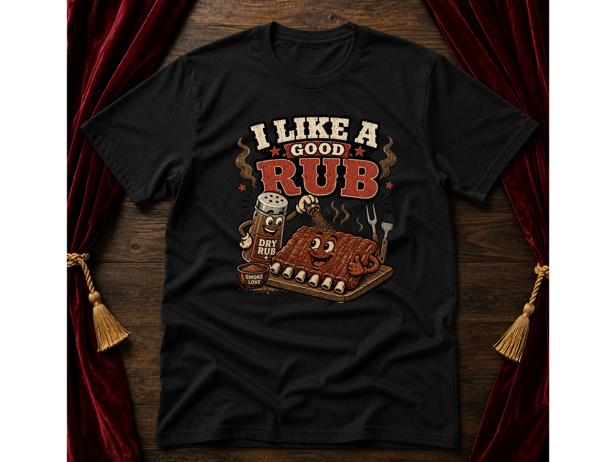 A Good Rub T-Shirt